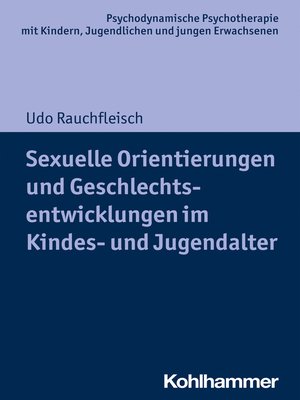 cover image of Sexuelle Orientierungen und Geschlechtsentwicklungen im Kindes- und Jugendalter